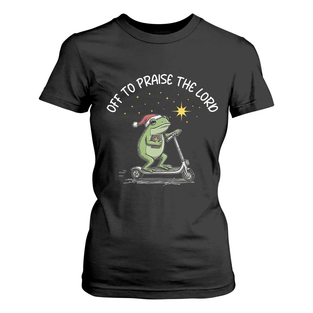 Funny Frog Christian T Shirt For Women Off To Praise The Lord TS14 Black Print Your Wear