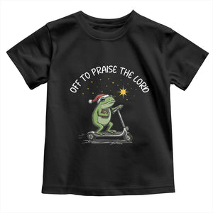 Funny Frog Christian Toddler T Shirt Off To Praise The Lord TS14 Black Print Your Wear