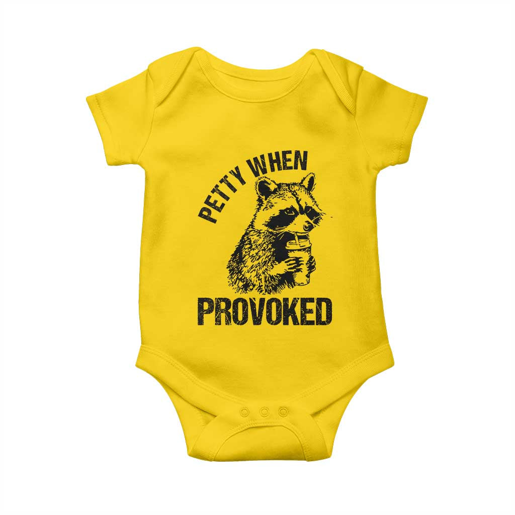 Petty When Provoked Baby Onesie Funny Raccoon Meme TS14 Daisy Print Your Wear