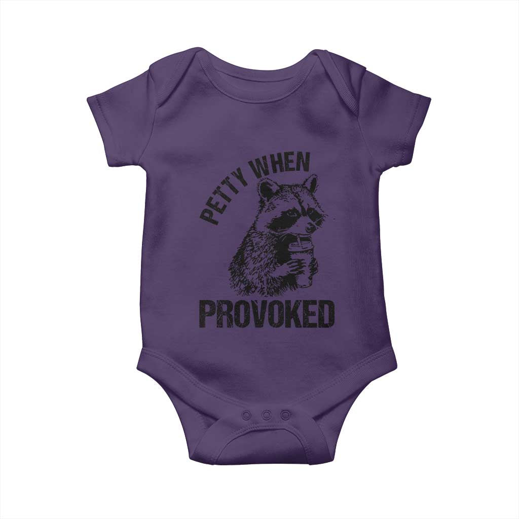 Petty When Provoked Baby Onesie Funny Raccoon Meme TS14 Purple Print Your Wear
