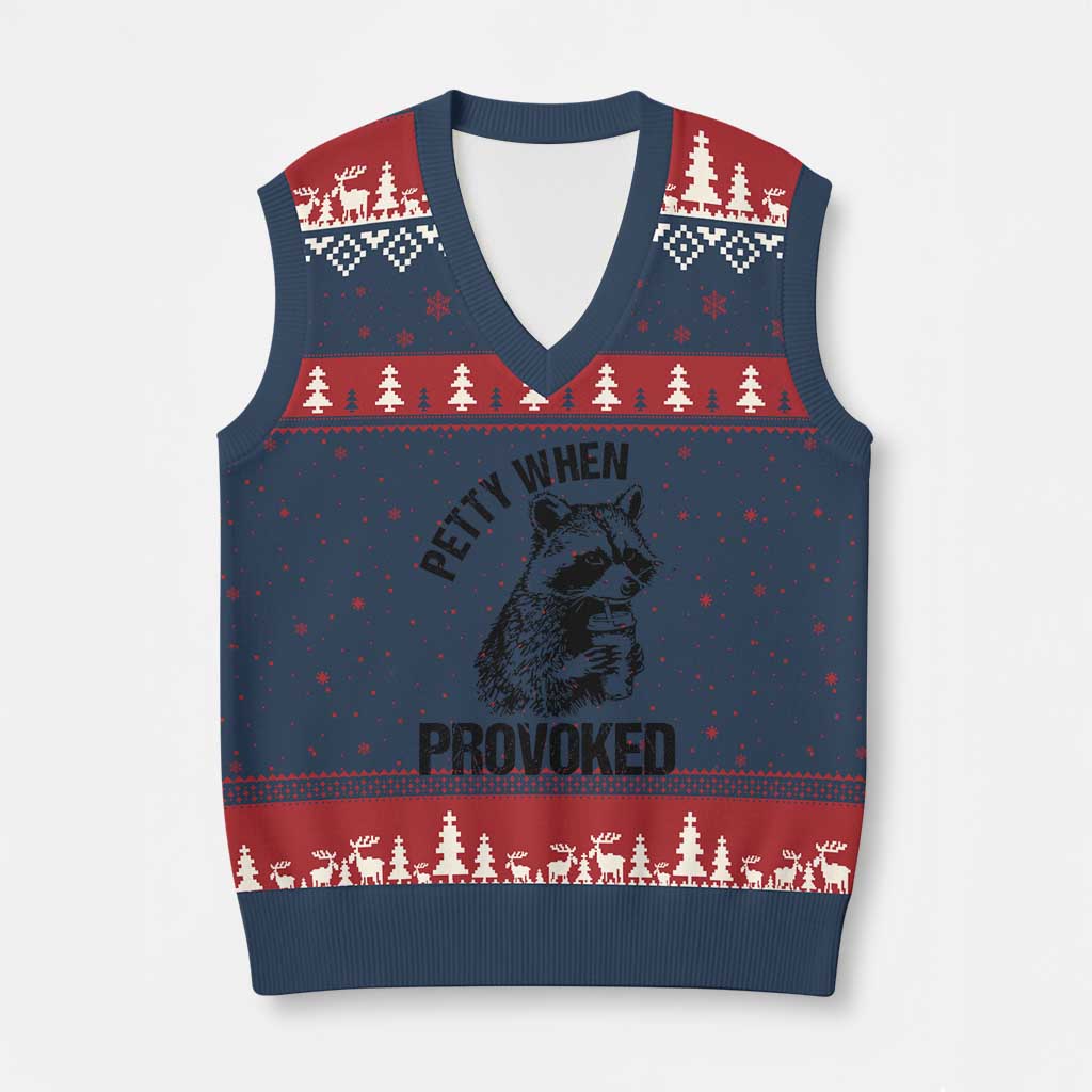 Petty When Provoked V-Neck Knit Sweater Vest Funny Raccoon Meme TS14 Navy Red Print Your Wear