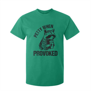 Petty When Provoked T Shirt For Kid Funny Raccoon Meme TS14 Irish Green Print Your Wear