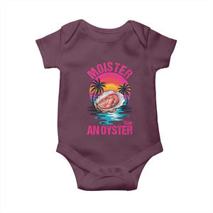 Moister Than An Oyster Baby Onesie Funny Inappropriate Adult Humor Women TS14 Maroon Print Your Wear