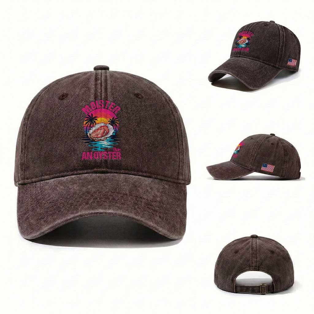 Moister Than An Oyster Washed Cotton Baseball Cap Funny Inappropriate Adult Humor Women TS14 Washed Cap Universal Fit Dark Brown Print Your Wear