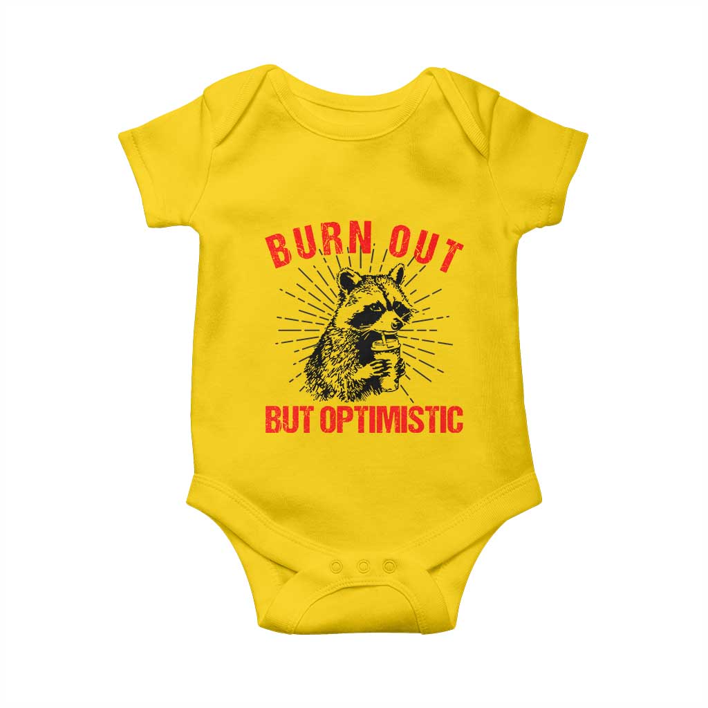 Burnt Out But Optimistic Baby Onesie Funny Raccoon Meme TS14 Daisy Print Your Wear