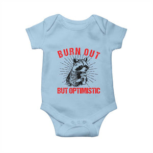 Burnt Out But Optimistic Baby Onesie Funny Raccoon Meme TS14 Light Blue Print Your Wear
