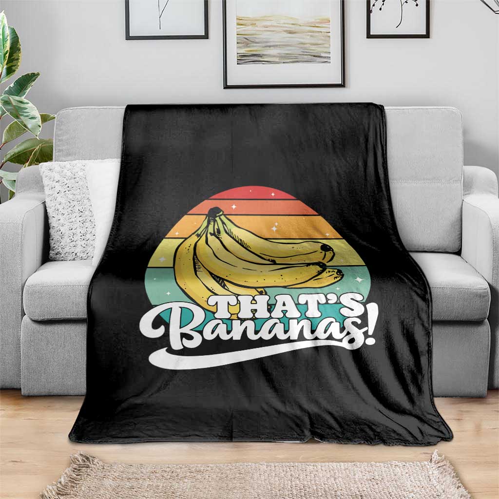 That's Bananas Throw Blanket Funny Banana Lover Saying TS14 Print Your Wear