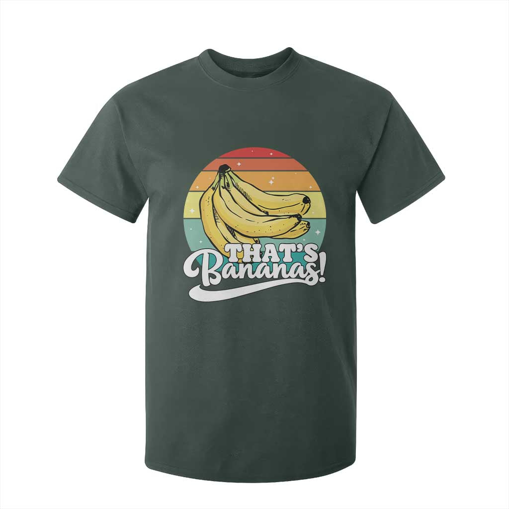 That's Bananas T Shirt For Kid Funny Banana Lover Saying TS14 Dark Forest Green Print Your Wear