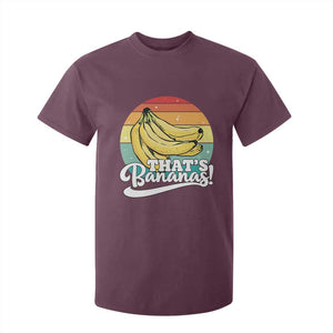 That's Bananas T Shirt For Kid Funny Banana Lover Saying TS14 Maroon Print Your Wear
