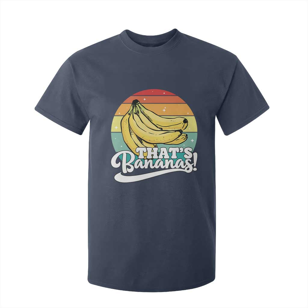 That's Bananas T Shirt For Kid Funny Banana Lover Saying TS14 Navy Print Your Wear