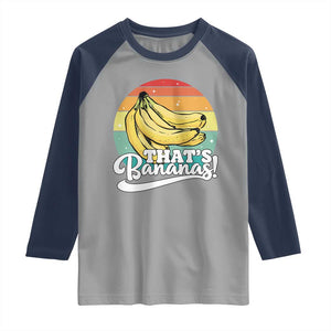 That's Bananas Raglan Shirt Funny Banana Lover Saying TS14 Sport Gray Navy Print Your Wear