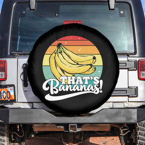 That's Bananas Spare Tire Cover Funny Banana Lover Saying TS14 No hole Black Print Your Wear