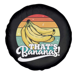 That's Bananas Spare Tire Cover Funny Banana Lover Saying TS14 Print Your Wear