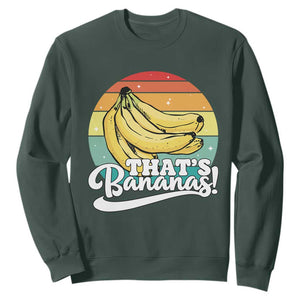 That's Bananas Sweatshirt Funny Banana Lover Saying TS14 Dark Forest Green Print Your Wear