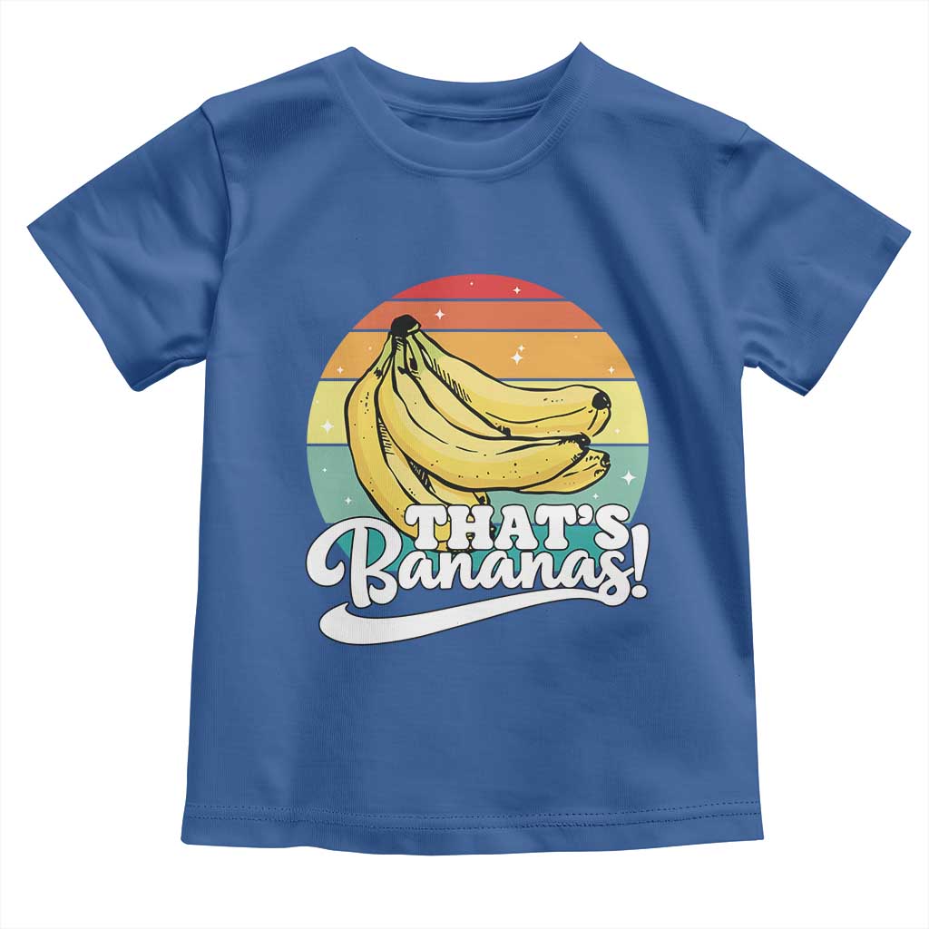 That's Bananas Toddler T Shirt Funny Banana Lover Saying TS14 Royal Blue Print Your Wear
