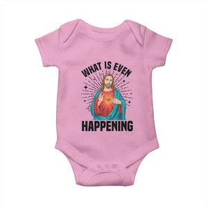 What Is Even Happening Baby Onesie Funny Christian TS14 Light Pink Print Your Wear