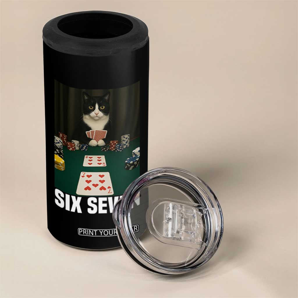 67 Poker Cat 4 in 1 Can Cooler Tumbler Funny Six Seven Meme TS14 Print Your Wear
