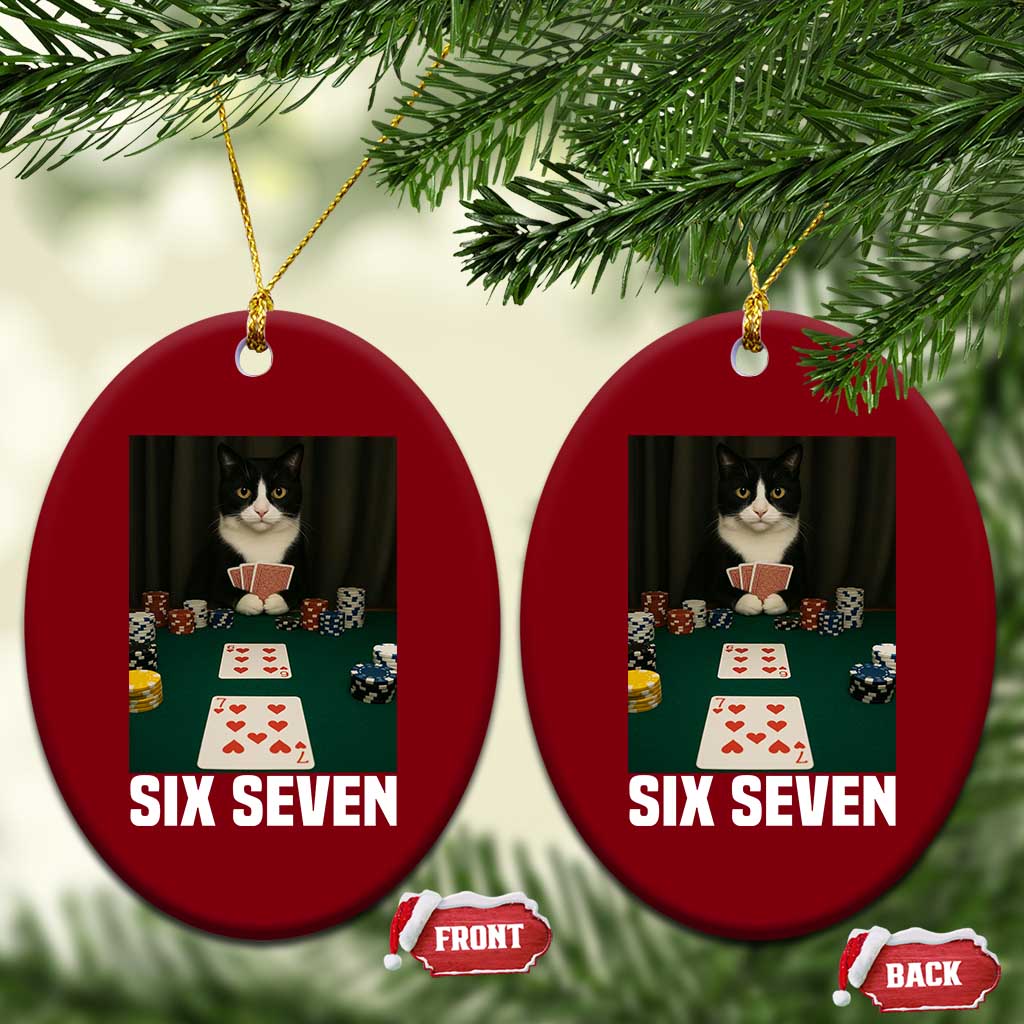 67 Poker Cat Ceramic Ornament Funny Six Seven Meme TS14 Print Your Wear