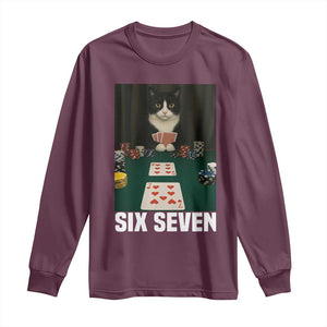 67 Poker Cat Long Sleeve Shirt Funny Six Seven Meme TS14 Maroon Print Your Wear