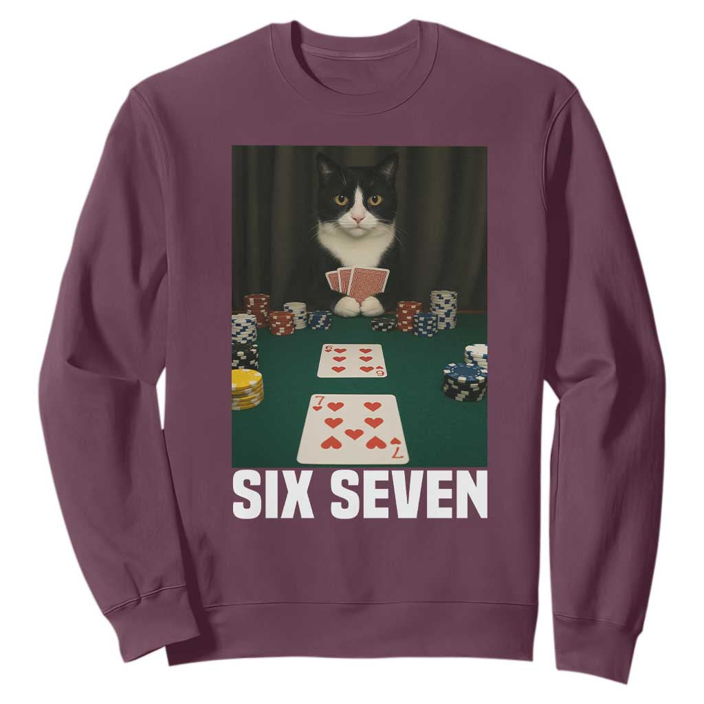 67 Poker Cat Sweatshirt Funny Six Seven Meme TS14 Maroon Print Your Wear