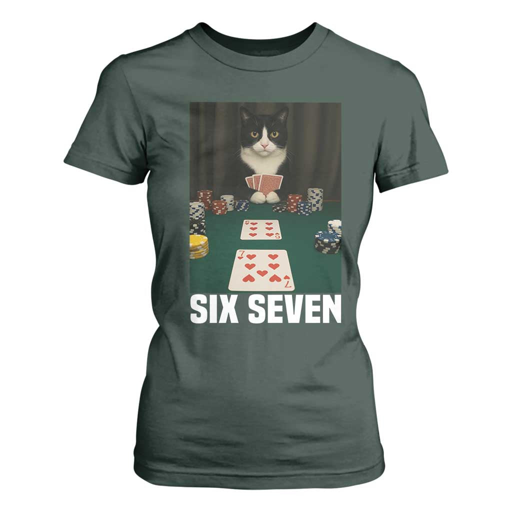 67 Poker Cat T Shirt For Women Funny Six Seven Meme TS14 Dark Forest Green Print Your Wear