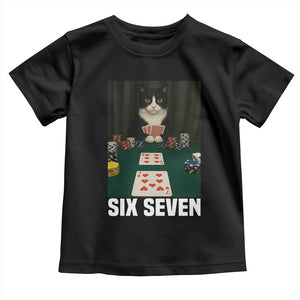 67 Poker Cat Toddler T Shirt Funny Six Seven Meme TS14 Black Print Your Wear