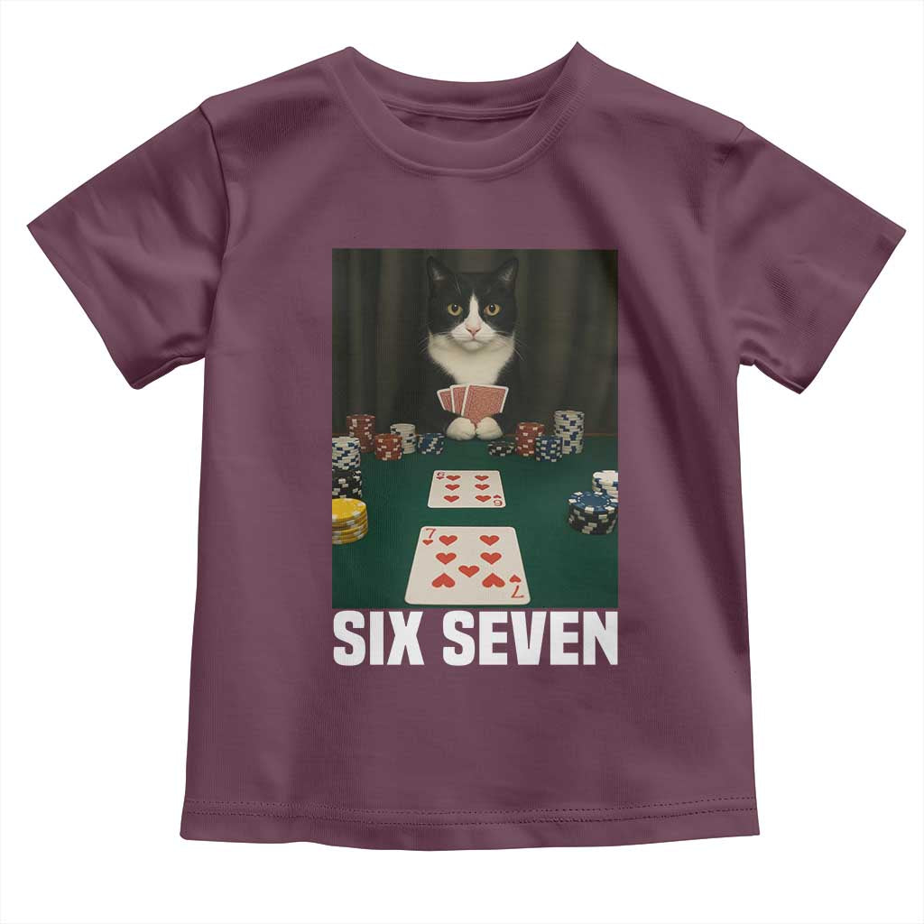 67 Poker Cat Toddler T Shirt Funny Six Seven Meme TS14 Maroon Print Your Wear