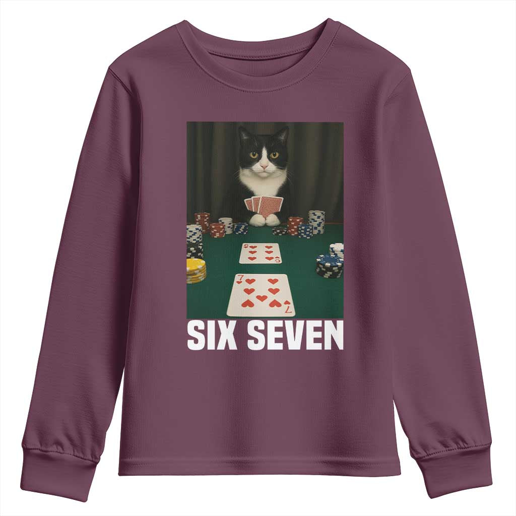 67 Poker Cat Youth Sweatshirt Funny Six Seven Meme TS14 Maroon Print Your Wear