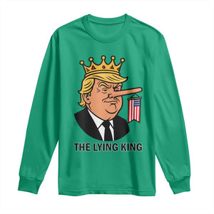 The Lying King Trump Long Sleeve Shirt Funny Political Satire TS14 Irish Green Print Your Wear