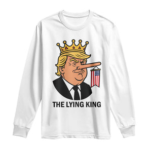 The Lying King Trump Long Sleeve Shirt Funny Political Satire TS14 White Print Your Wear
