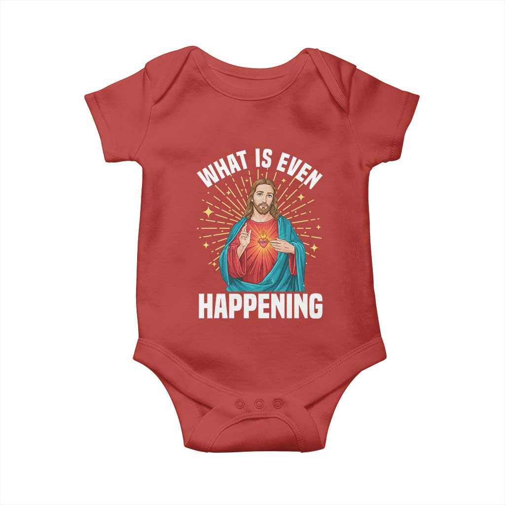 Funny Christian Baby Onesie What Is Even Happening TS14 Red Print Your Wear