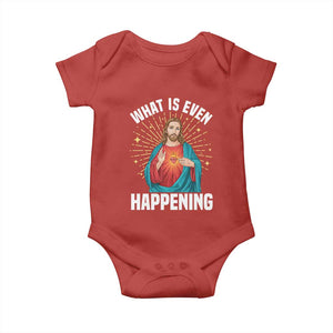 Funny Christian Baby Onesie What Is Even Happening TS14 Red Print Your Wear
