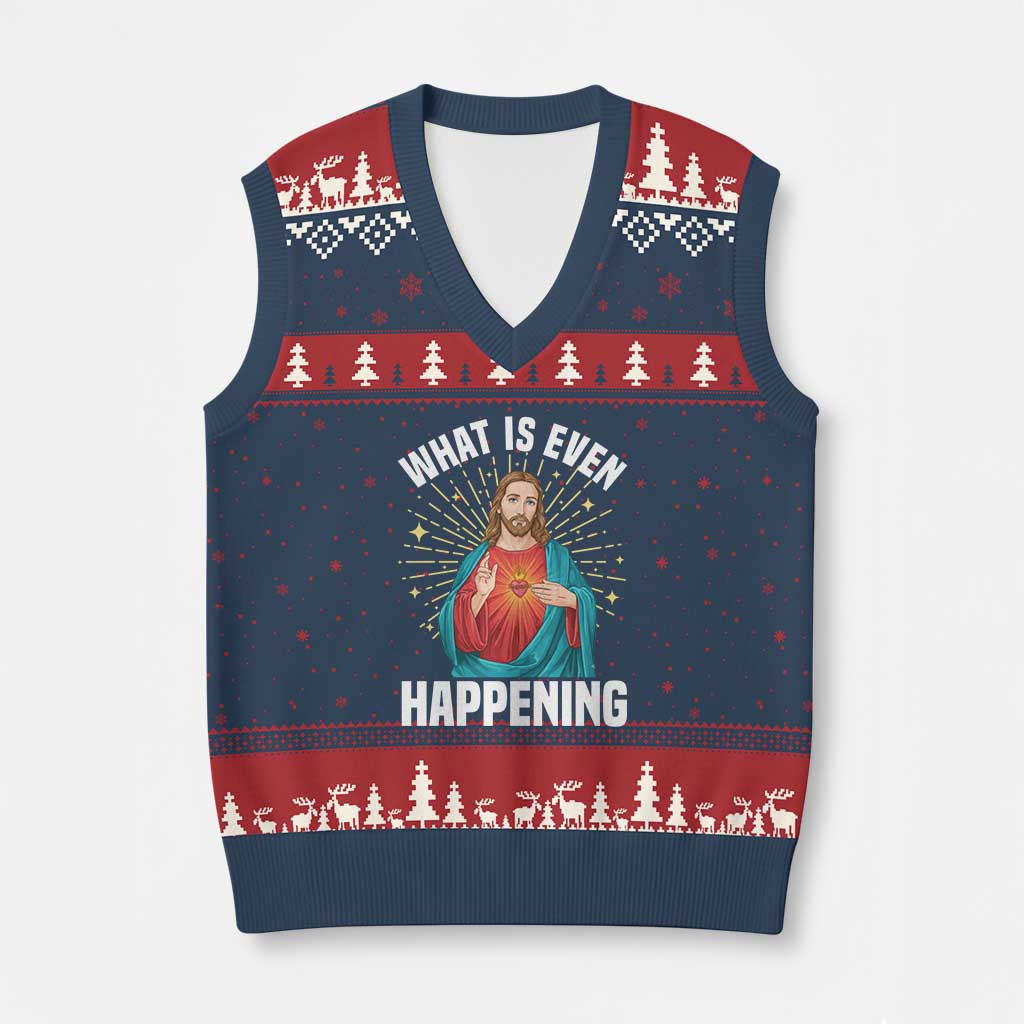 Funny Christian V-Neck Knit Sweater Vest What Is Even Happening TS14 Navy Red Print Your Wear