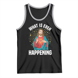 Funny Christian Tank Top What Is Even Happening TS14 Black Athletic Heather Print Your Wear