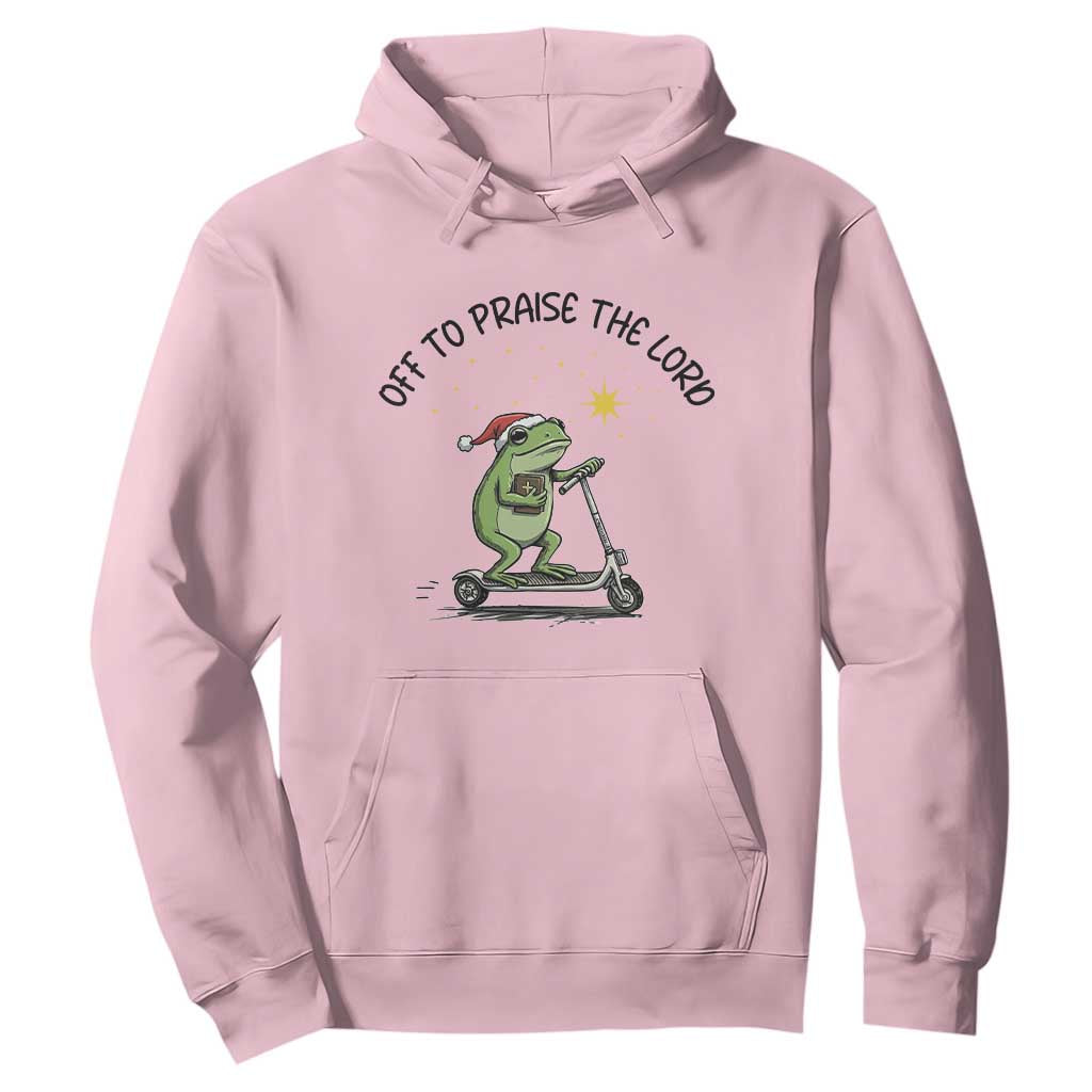 Off To Praise The Lord Hoodie Funny Frog Christian TS14 Light Pink Print Your Wear