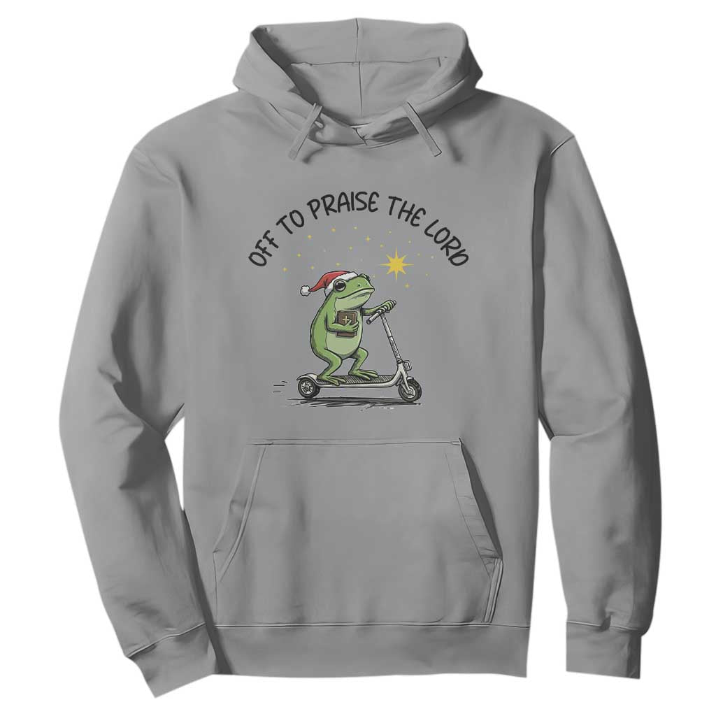 Off To Praise The Lord Hoodie Funny Frog Christian TS14 Sport Gray Print Your Wear