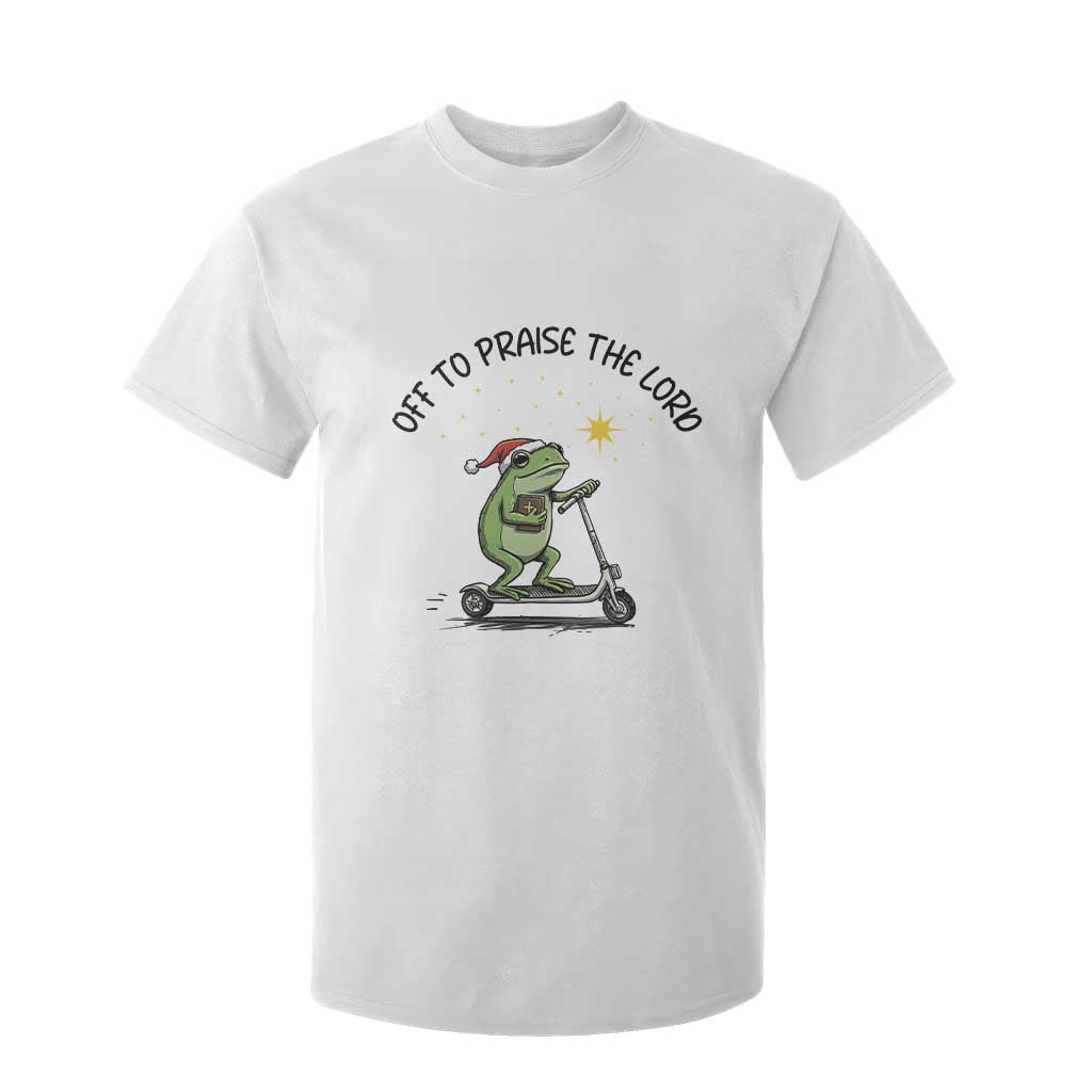 Off To Praise The Lord T Shirt For Kid Funny Frog Christian TS14 White Print Your Wear