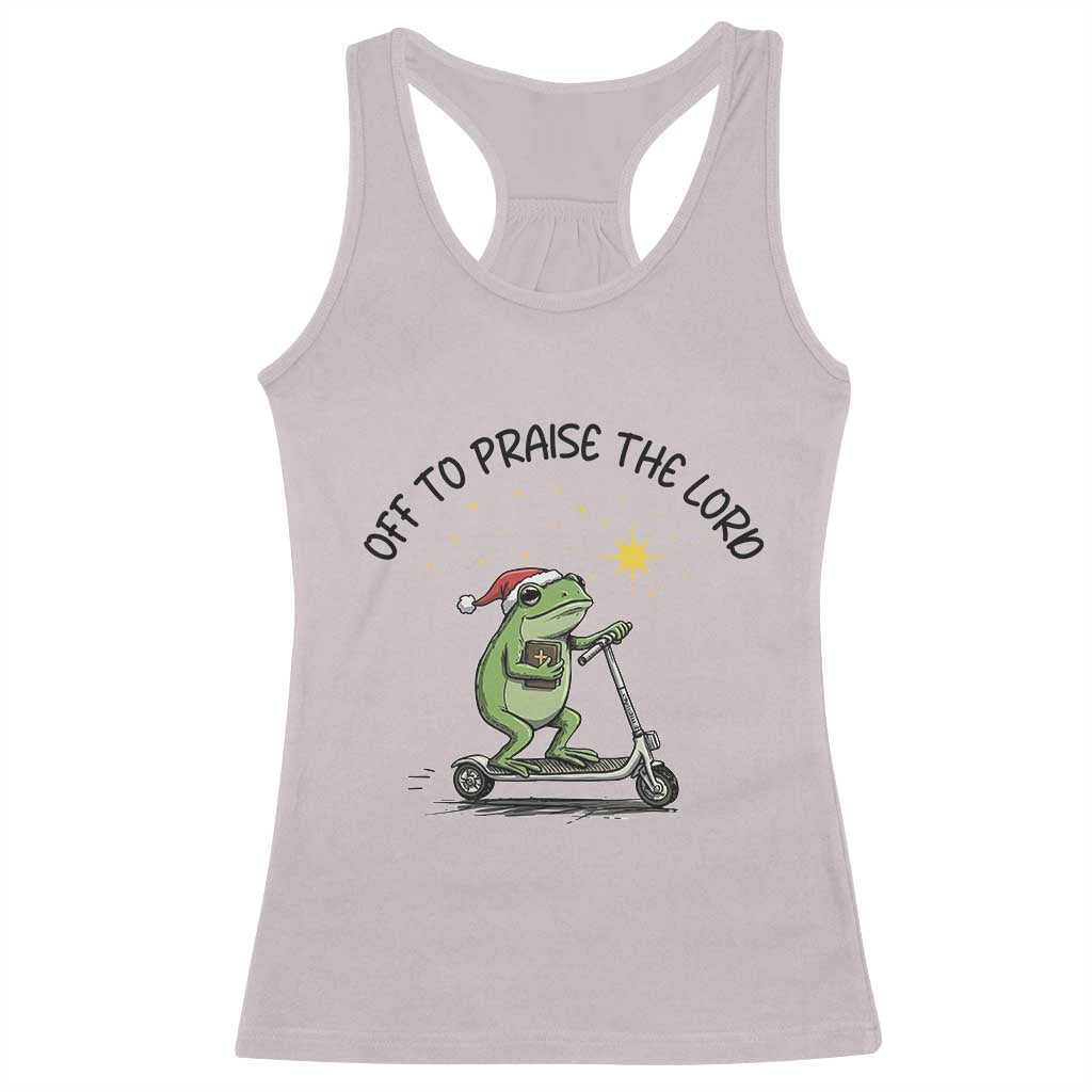Off To Praise The Lord Racerback Tank Top Funny Frog Christian TS14 Ice Gray Print Your Wear