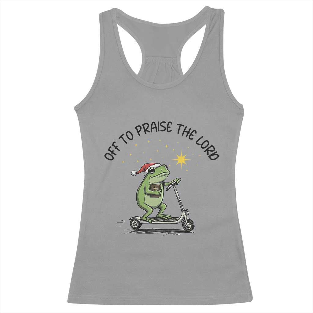 Off To Praise The Lord Racerback Tank Top Funny Frog Christian TS14 Sport Gray Print Your Wear