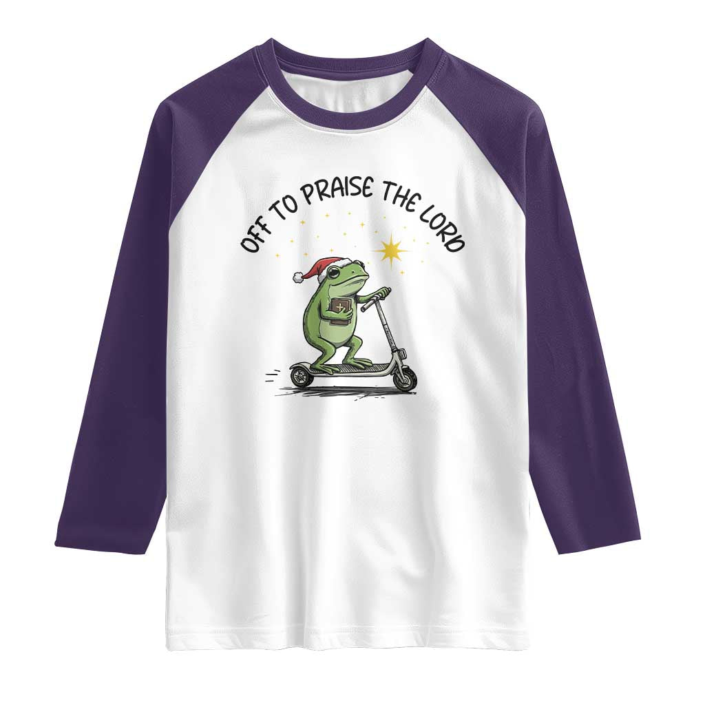 Off To Praise The Lord Raglan Shirt Funny Frog Christian TS14 White Purple Print Your Wear