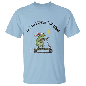 Off To Praise The Lord T Shirt Funny Frog Christian TS14 Light Blue Print Your Wear