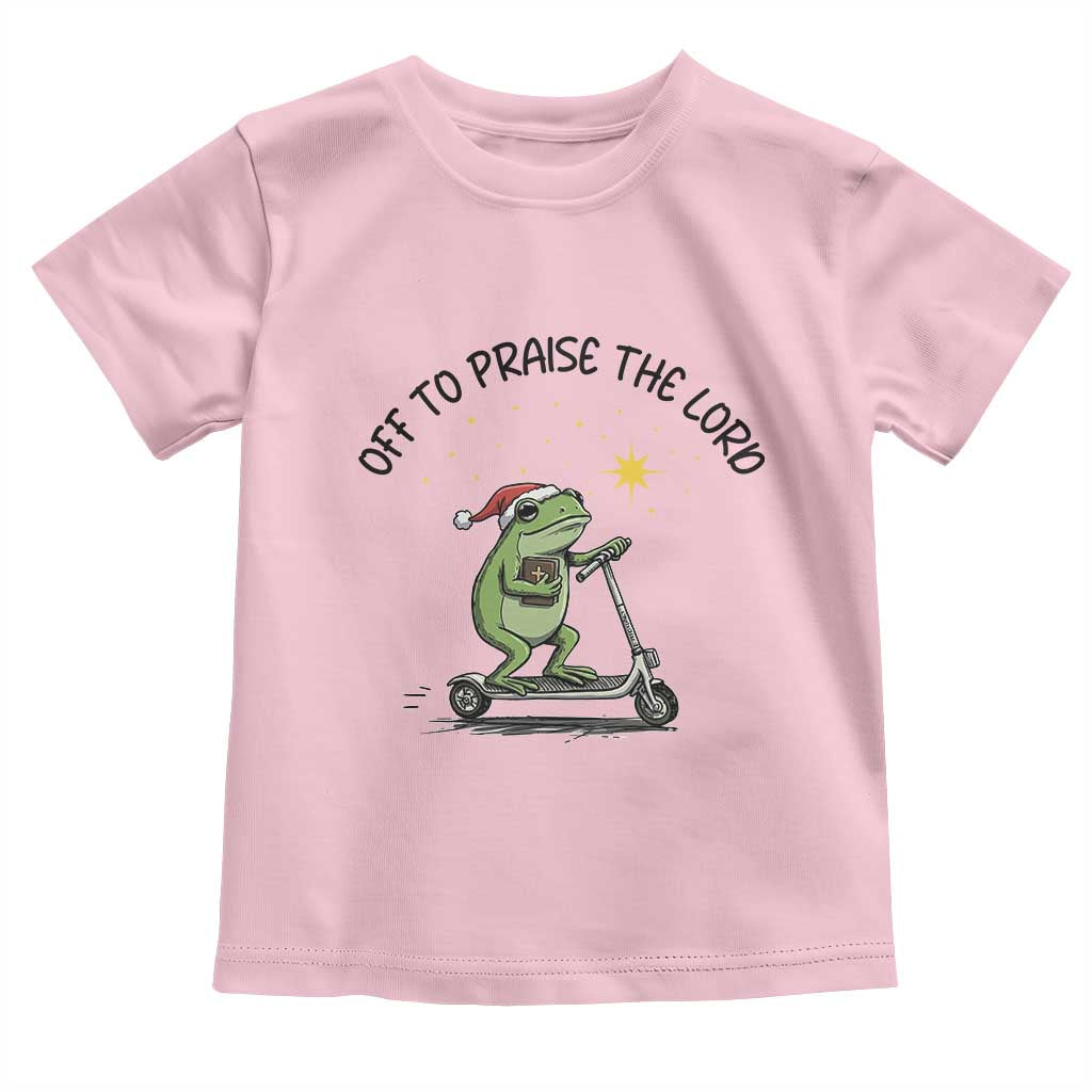 Off To Praise The Lord Toddler T Shirt Funny Frog Christian TS14 Light Pink Print Your Wear