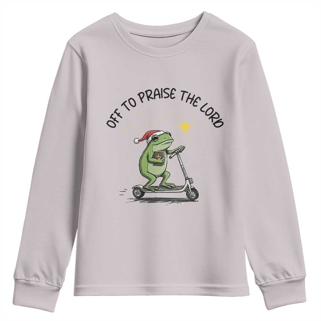 Off To Praise The Lord Youth Sweatshirt Funny Frog Christian TS14 Ice Gray Print Your Wear