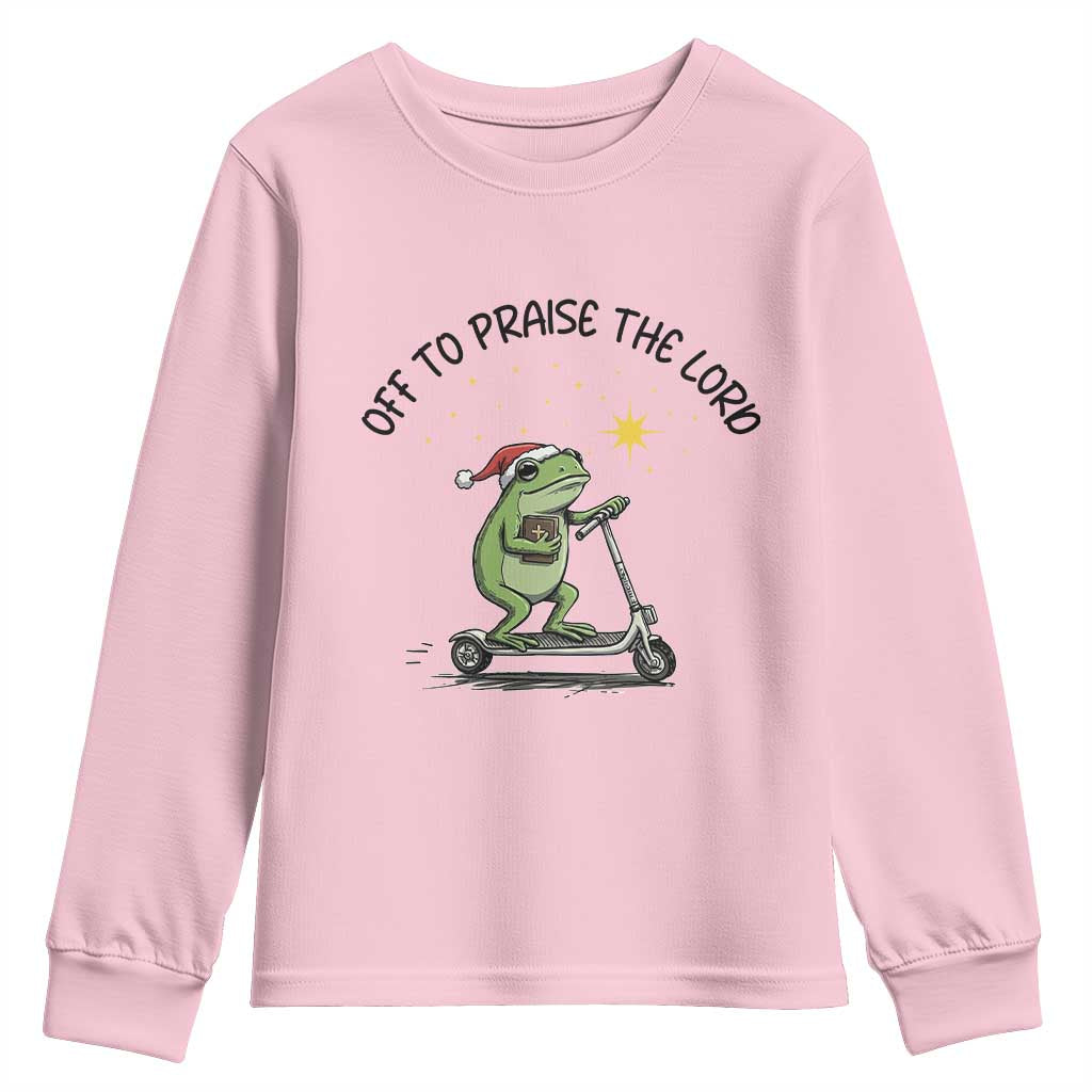 Off To Praise The Lord Youth Sweatshirt Funny Frog Christian TS14 Light Pink Print Your Wear