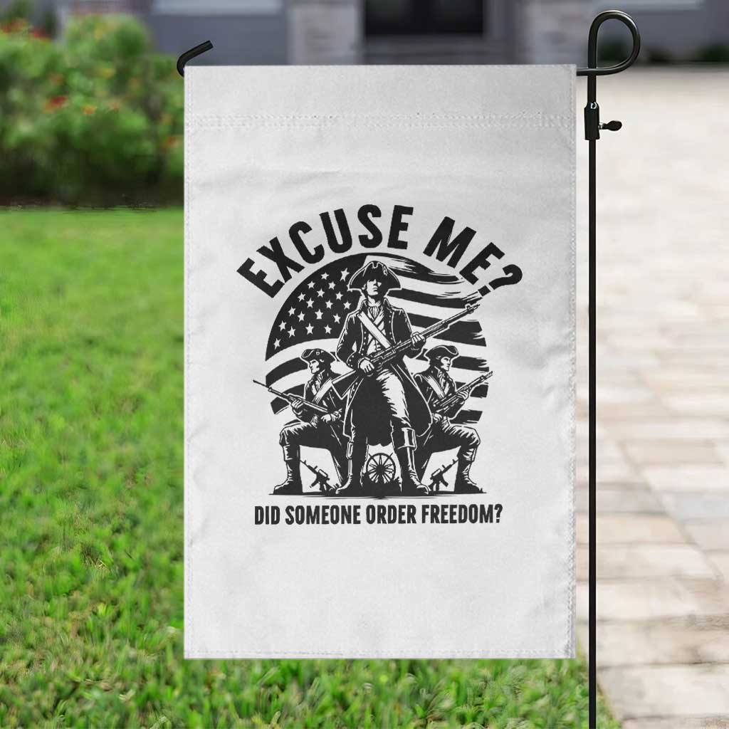 Freedom Resist Protest Civil Rights Garden Flag Excuse Me Did Someone Order Freedom TS14 Print Your Wear