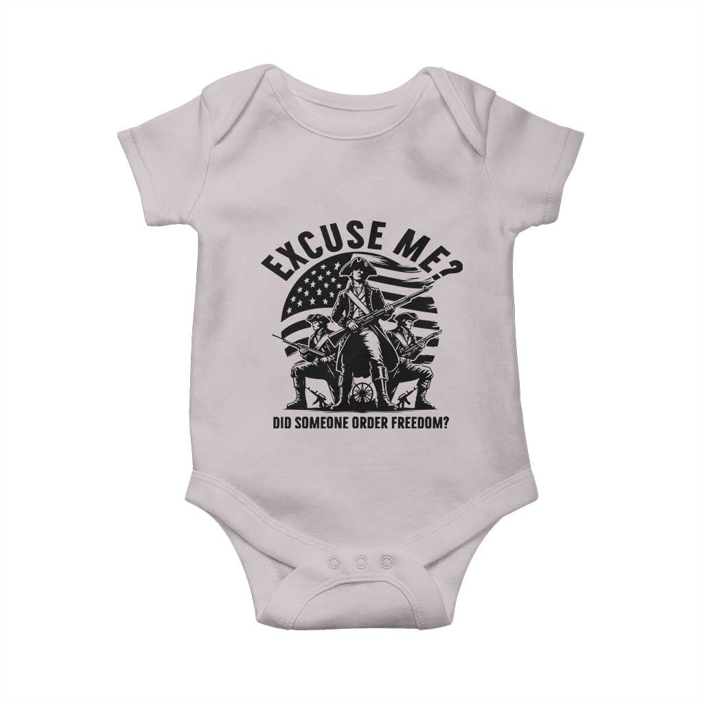 Freedom Resist Protest Civil Rights Baby Onesie Excuse Me Did Someone Order Freedom TS14 Ice Gray Print Your Wear