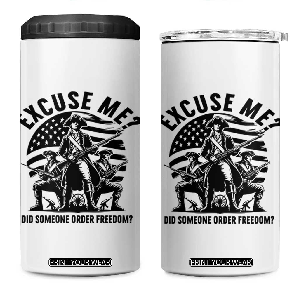 Freedom Resist Protest Civil Rights 4 in 1 Can Cooler Tumbler Excuse Me Did Someone Order Freedom TS14 One Size: 16 oz White Print Your Wear