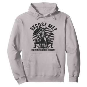 Freedom Resist Protest Civil Rights Hoodie Excuse Me Did Someone Order Freedom TS14 Ice Gray Print Your Wear