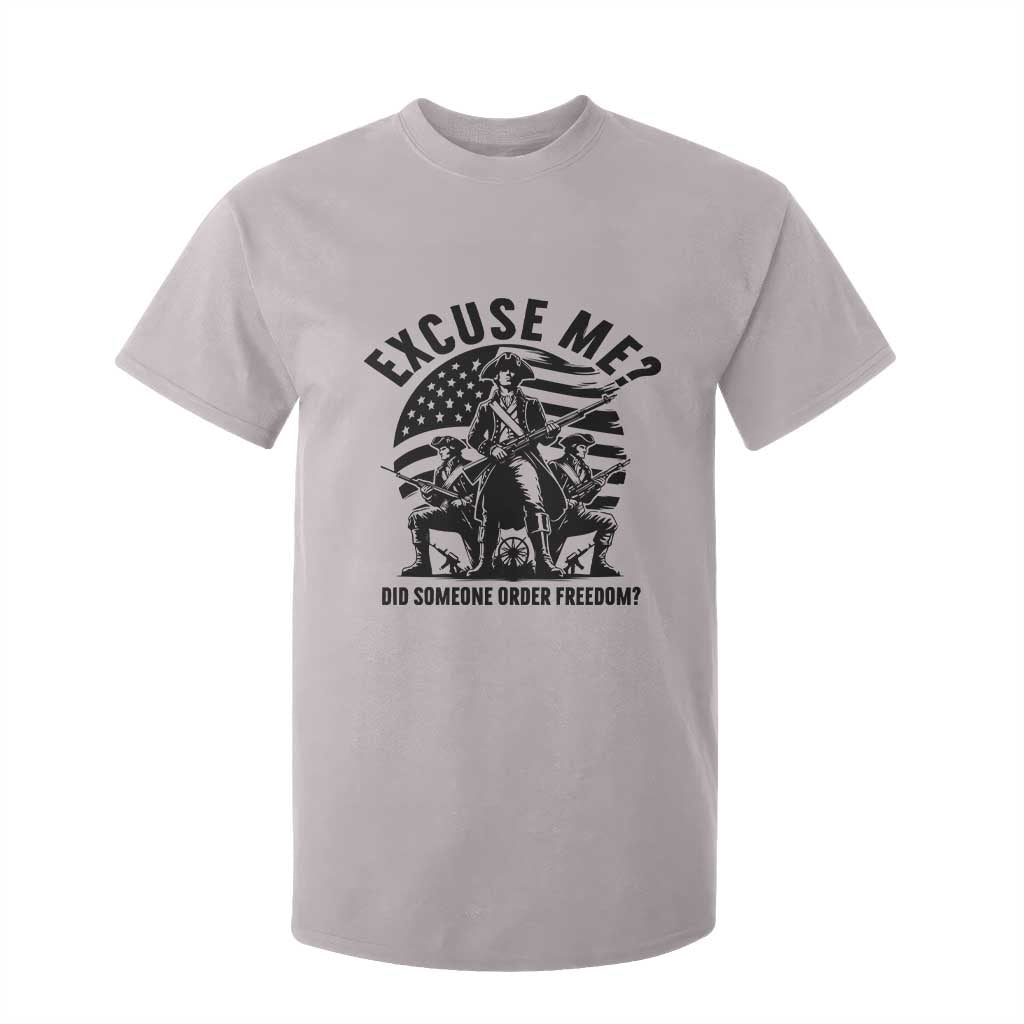 Freedom Resist Protest Civil Rights T Shirt For Kid Excuse Me Did Someone Order Freedom TS14 Ice Gray Print Your Wear
