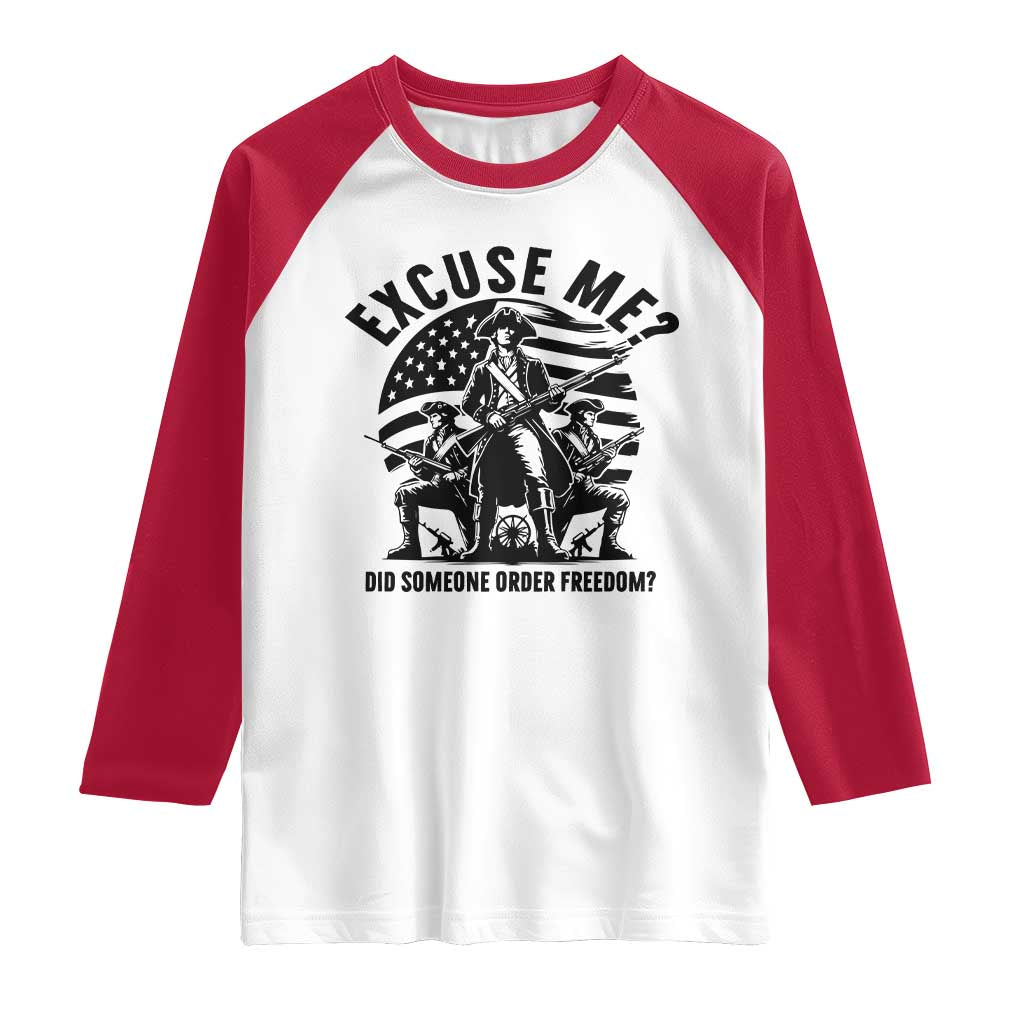 Freedom Resist Protest Civil Rights Raglan Shirt Excuse Me Did Someone Order Freedom TS14 White Red Print Your Wear